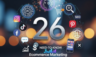 Ecommerce Marketing in 2025, 26 Tactics to Thrive
