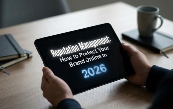 Protect Your Brand Online: A 2026 Reputation Guide
